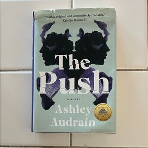 The Push by Ashley Audrain Hardcover Book
